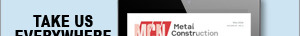 Metal Construction News | View the latest May 2026 issue